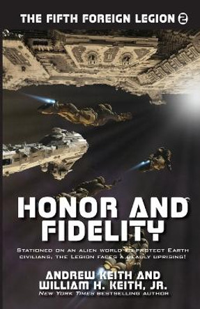 Honor and Fidelity by Andrew Keith 9781614753988