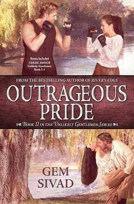 Outrageous Pride by Gem Sivad 9781626229082