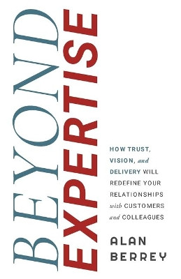 Beyond Expertise by Alan Berrey 9781632994219