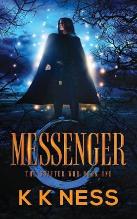 Messenger by K K Ness 9781092229630