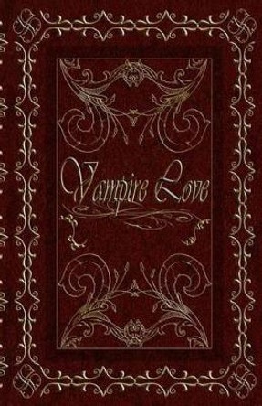 Vampire Love by Jessica Jimerson 9781481826174