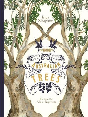 The Book of Australian Trees by Inga Simpson
