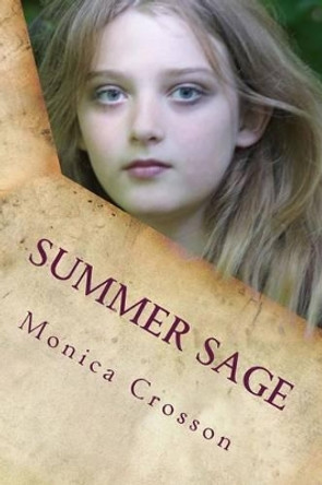 Summer Sage by Monica Crosson 9781482314977