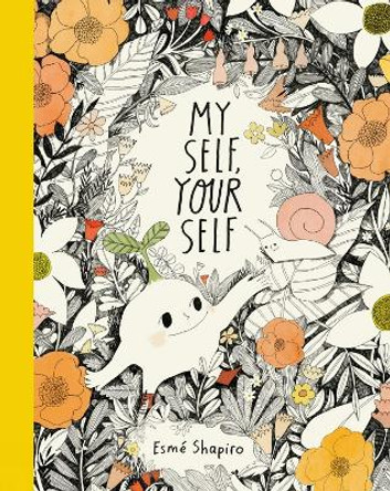 My Self, Your Self by Esme Shapiro 9781774880234