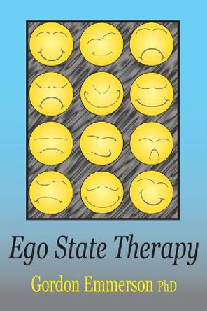 Ego State Therapy by Gordon Emmerson