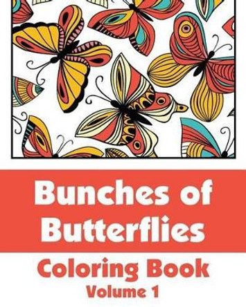 Bunches of Butterflies Coloring Book by H R Wallace Publishing 9781492971009