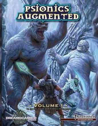 Psionics Augmented, Volume I by Andreas Ronnqvist 9781493574988