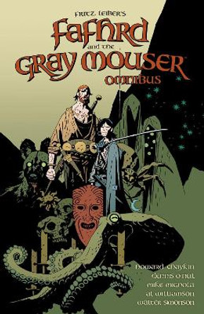 Fafhrd And The Gray Mouser Omnibus by Fritz Leiber 9781506736549