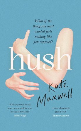 Hush by Kate Maxwell