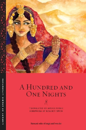 A Hundred and One Nights by Bruce Fudge 9781479873234