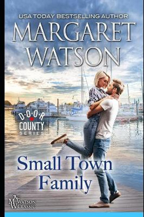 Small-Town Family by Margaret Watson 9781944422523