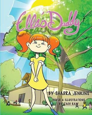 Ella's Daddy by Shadra Jenkins 9781944566036