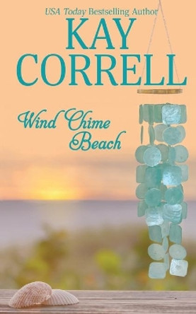 Wind Chime Beach by Kay Correll 9781944761691