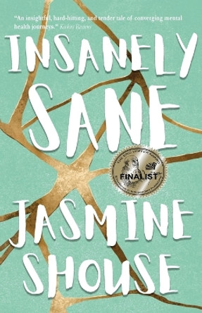 Insanely Sane by Jasmine Shouse 9781945060632