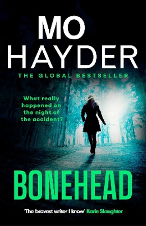 Bonehead: the gripping new crime thriller from the international bestseller by Mo Hayder 9781399730464