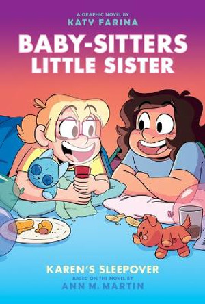 Karen's Sleepover: A Graphic Novel (Baby-Sitters Little Sister #8) by Ann M Martin 9781338762556