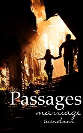 Passages: Marriage Wisdom by Larry Hargrave 9781097792719