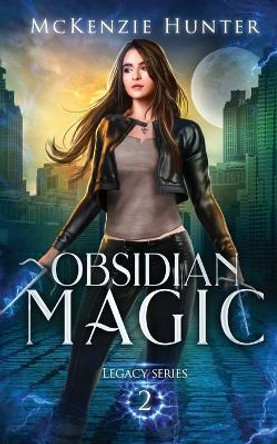 Obsidian Magic by McKenzie Hunter 9781946457806