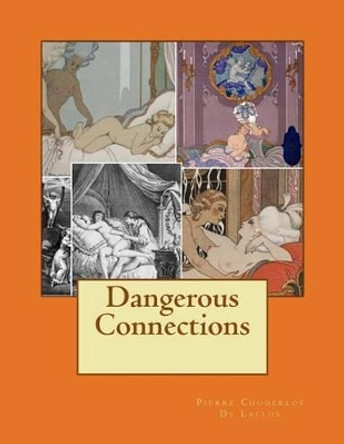 Dangerous Connections by Thomas Moore 9781533367891