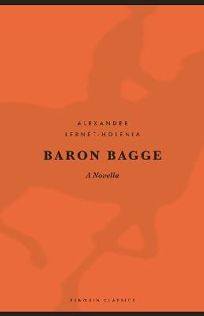 Baron Bagge by Alexander Lernet-Holenia