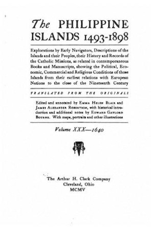 The Philippine Islands, 1493-1898 by Emma Helen Blair 9781530634774