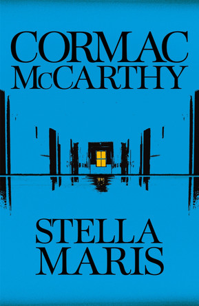 Stella Maris by Cormac McCarthy