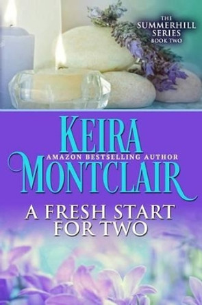 A Fresh Start for Two by Angela Polidoro 9781514158814