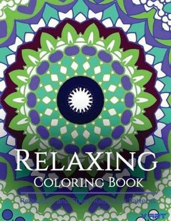 Relaxing Coloring Book: Coloring Books for Adults Relaxation: Relaxation & Stress Reduction Patterns by Tanakorn Suwannawat 9781517336240