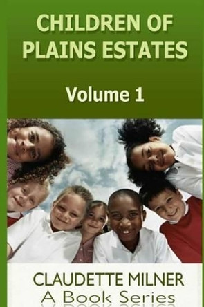 Children of Plains Estates by Cynthia D Johnson 9781494841782