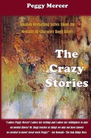 The Crazy Stories by Peggy Mercer 9781505818949