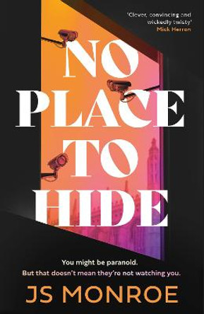 No Place to Hide by J.S. Monroe