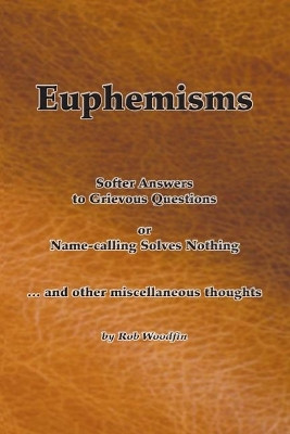 Euphemisms by Rob Woodfin 9781949888973