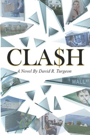 Clash by David R Turgeon 9781950339341
