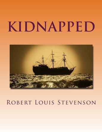 Kidnapped by Robert Louis Stevenson 9781977670939