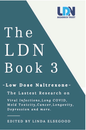 The LDN Book 3: Low Dose Naltrexone by Linda Elsegood