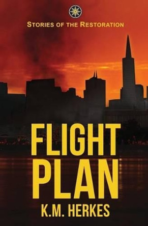 Flight Plan by K M Herkes 9781945745041
