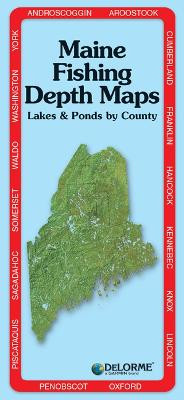 Delorme Maine Fishing Depth Maps by Rand McNally 9781946494498