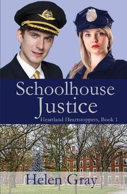 Schoolhouse Justice by Helen Gray 9781946939715
