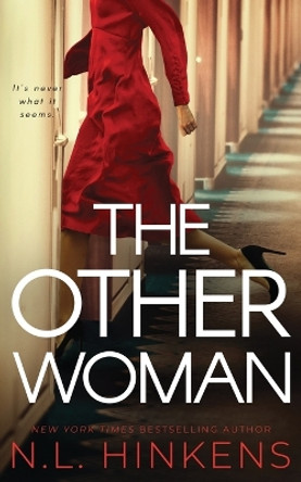 The Other Woman: A psychological suspense thriller by N L Hinkens 9781947890190