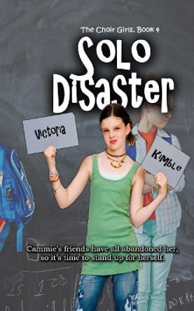 Solo Disaster by Victoria Kimble 9781946920256