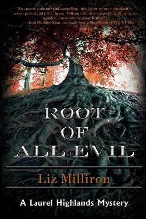 Root of All Evil by Liz Milliron 9781947915053