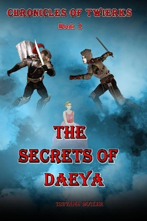 The Secrets of Daeya by Tetyana Butler 9781948503013