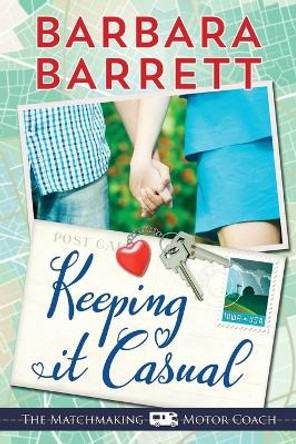 Keeping It Casual by Barbara Barrett 9781948532594