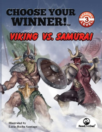 Choose Your Winner: Viking vs Samurai by Read2medad 9781949258226