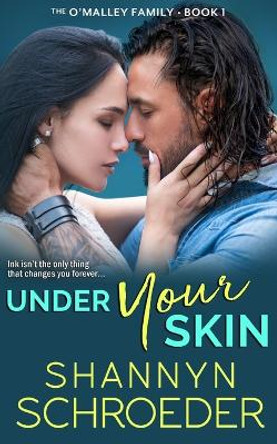 Under Your Skin by Shannyn Schroeder 9781950640270