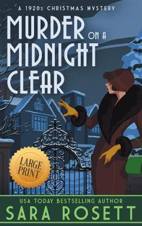 Murder on a Midnight Clear: A 1920s Christmas Mystery by Sara Rosett 9781950054381