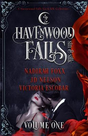 Havenwood Falls Sin & Silk Volume One by Jd Nelson 9781950455126