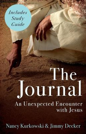 The Journal: An Unexpected Encounter With Jesus by Nancy Kurkowski 9781953495471