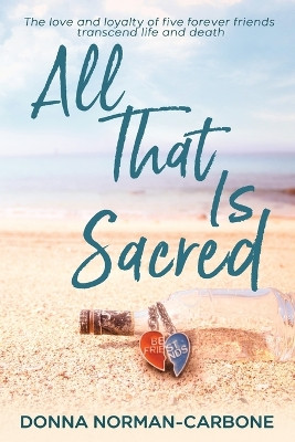All That Is Sacred by Donna Norman-Carbone 9781958231067