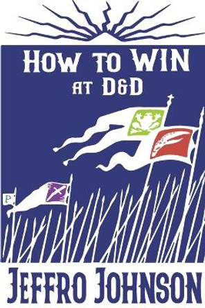 How to Win at D&D by Jeffro Johnson 9781956453102